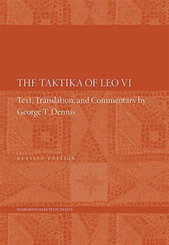 

The Taktika of Leo VI by Leo VI-Paperback