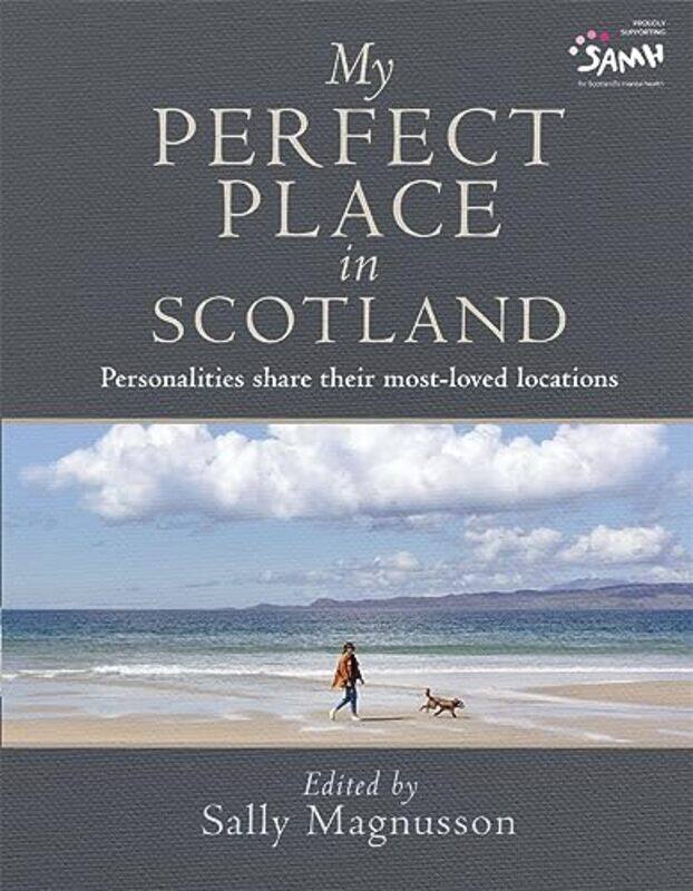 

My Perfect Place in Scotland by Sally Magnusson-Hardcover