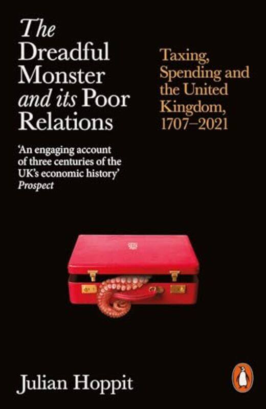 

The Dreadful Monster and its Poor Relations by Julian Hoppit-Paperback