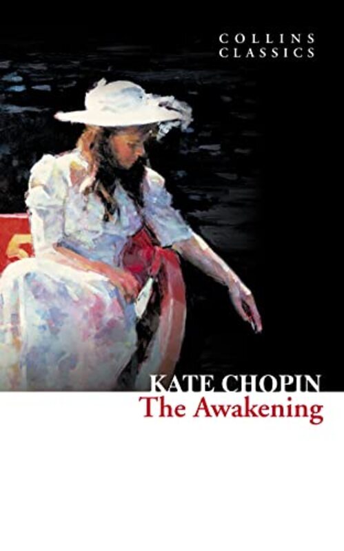 

Collins Classics The Awakening Paperback by Kate Chopin