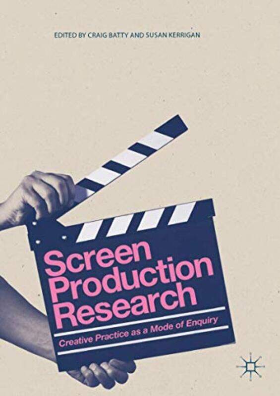 

Screen Production Research by Craig BattySusan Kerrigan-Paperback