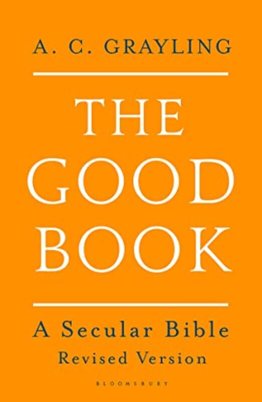 The Good Book by Professor A C Grayling-Paperback