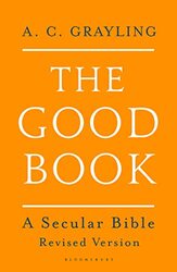 The Good Book by Professor A C Grayling-Paperback