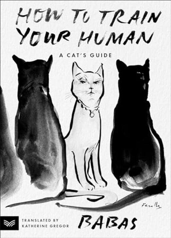 

How To Train Your Human By Babas -Paperback