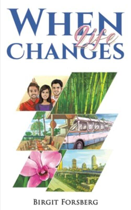 

When Life Changes by Birgit Forsberg-Paperback