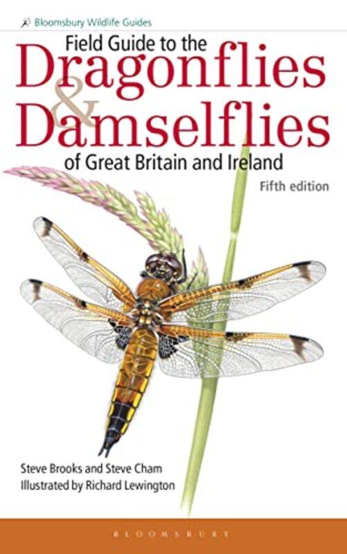 

Field Guide to the Dragonflies and Damselflies of Great Britain and Ireland by William O'GradyJohn Archibald-Paperback