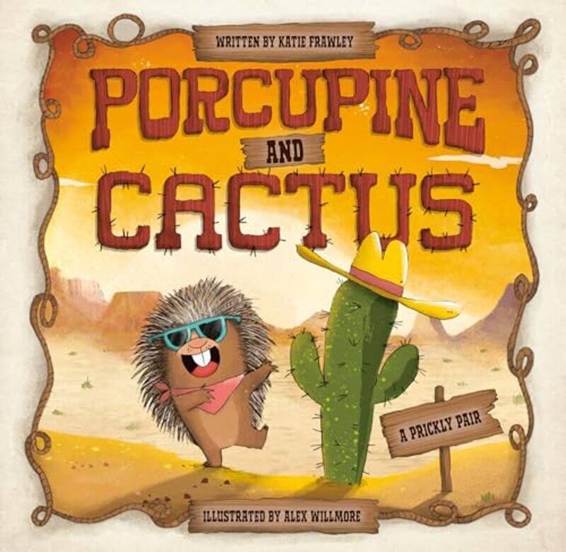 

Porcupine And Cactus By Frawley Katie - Hardcover