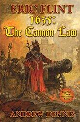 1635: Cannon Law,Paperback by Flint, Eric - Dennis, Andrew