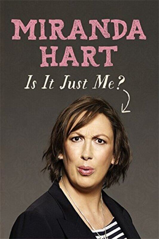 

Is it Just Me, Paperback Book, By: Miranda Hart