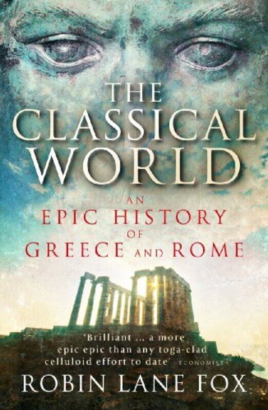 

The Classical World by Robin Lane Fox-Paperback