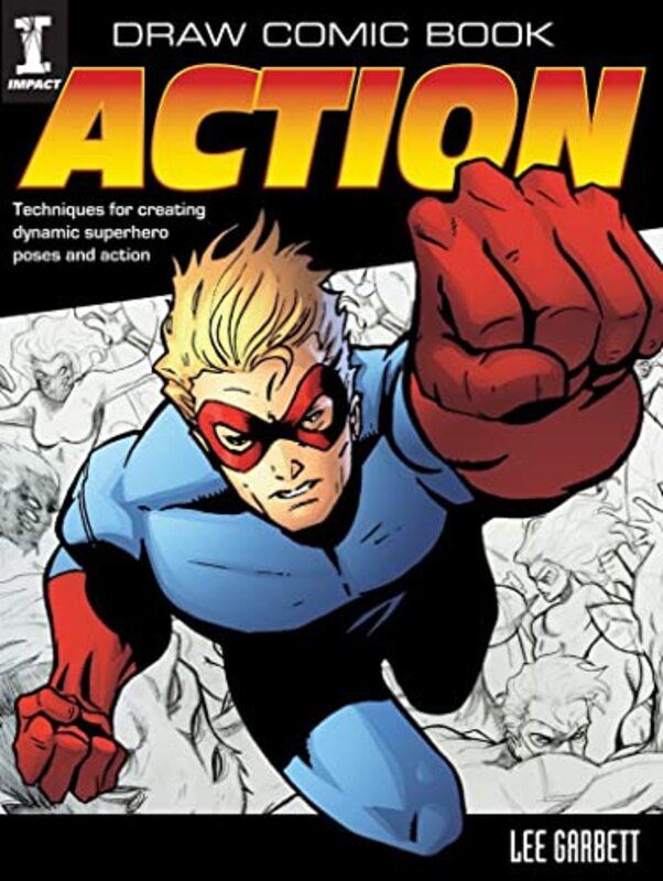 

Draw Comic Book Action by Lee Author Garbett-Paperback