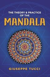 Theory and Practice of the Mandala by Giuseppe Tucci-Paperback