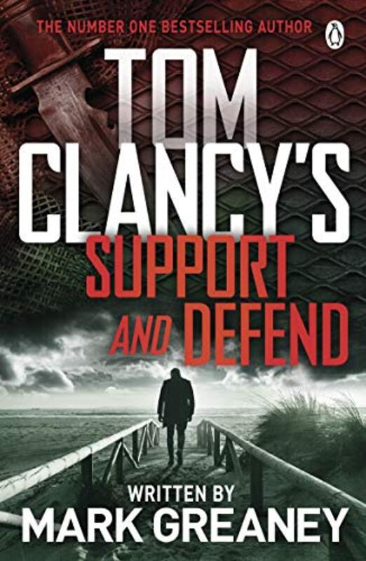 Tom Clancys Support and Defend by Mark Greaney-Paperback