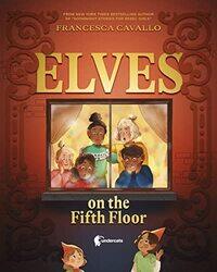 Elves on the Fifth Floor by Francesca CavalloVerena Wugeditsch-Hardcover