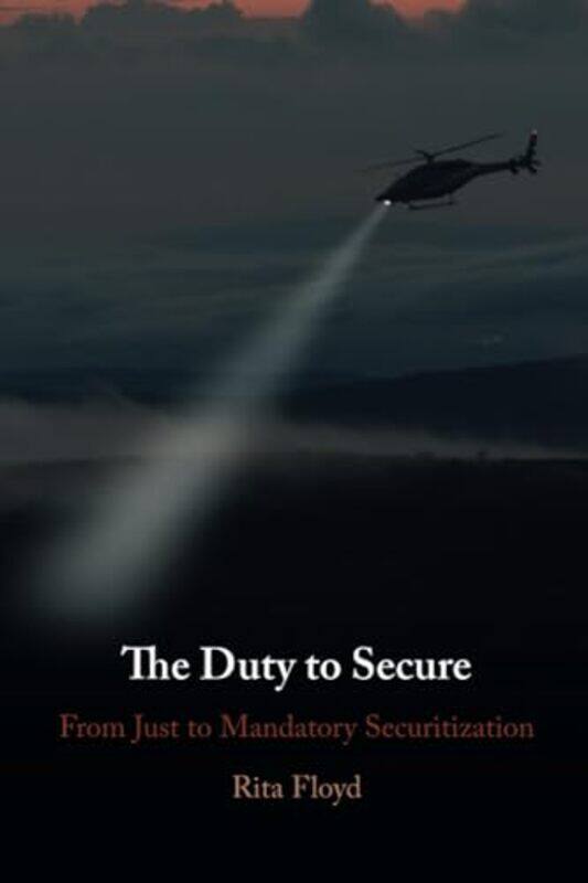 

The Duty to Secure by Rita (University of Birmingham) Floyd -Paperback