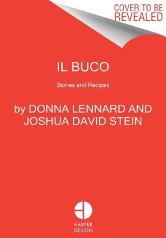 

Il Buco: Stories & Recipes, Hardcover Book, By: Donna Lennard