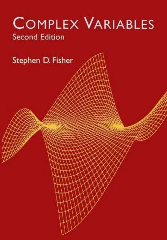 

Complex Variables by Fisher, Stephen D. - Paperback