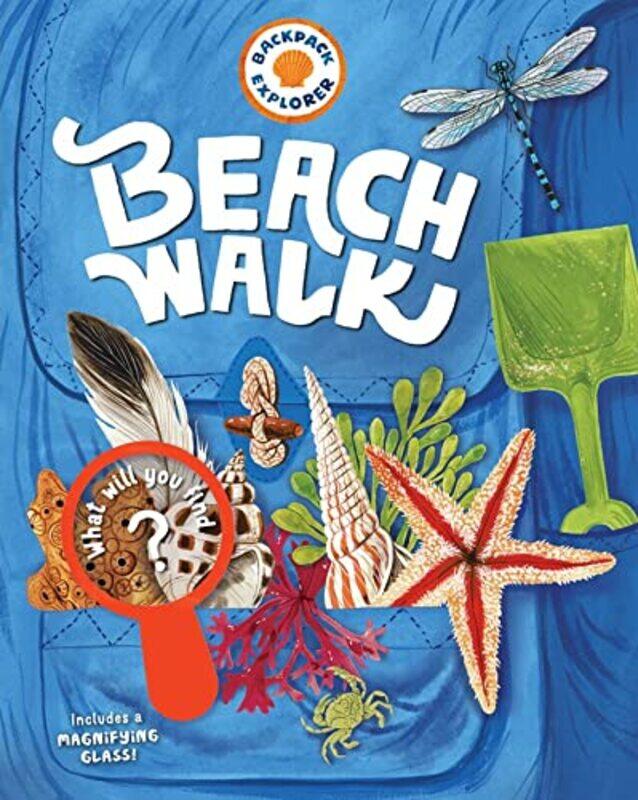 

Backpack Explorer Beach Walk by Editors of Storey PublishingOana Befort-Hardcover