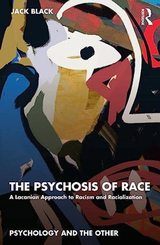 

The Psychosis of Race by Anna Mathur-Paperback