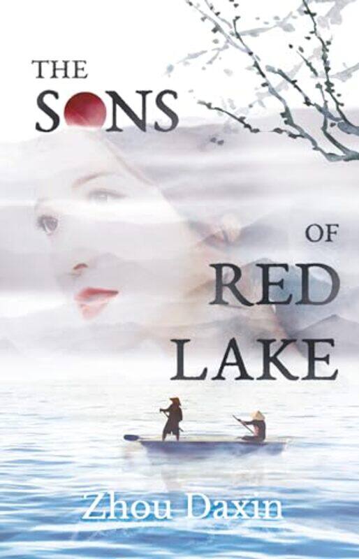 

The Sons of Red Lake by Zhou DaxinThomas BrayHaiwang Yuan-Hardcover