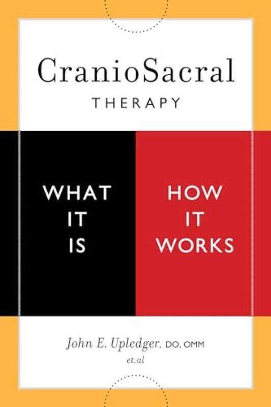 

Craniosacral Therapy By Upledger John E - Paperback