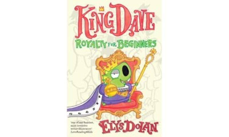 

King Dave Royalty for Beginners by Elys , Cambridge, UK Dolan-Paperback