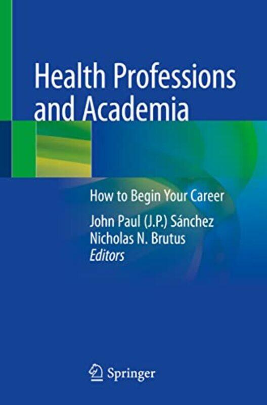 

Health Professions and Academia by Simon CheshireFatti Burke-Paperback