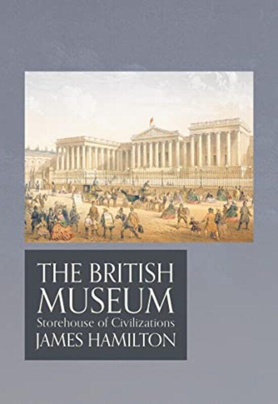 

The British Museum by Andrew Dewar-Hardcover