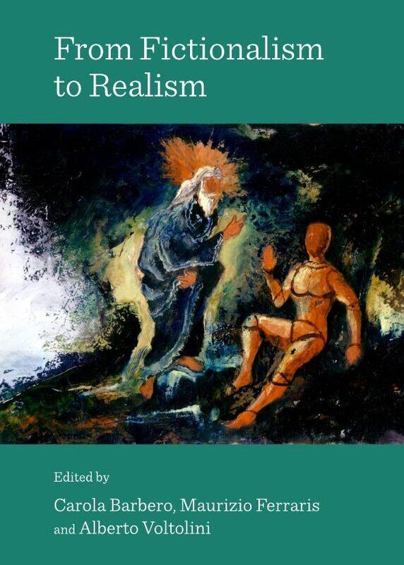

From Fictionalism to Realism by Carola BarberoMaurizio FerrarisAlberto Voltolini-Hardcover