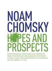 Hopes and Prospects, Paperback Book, By: Noam Chomsky