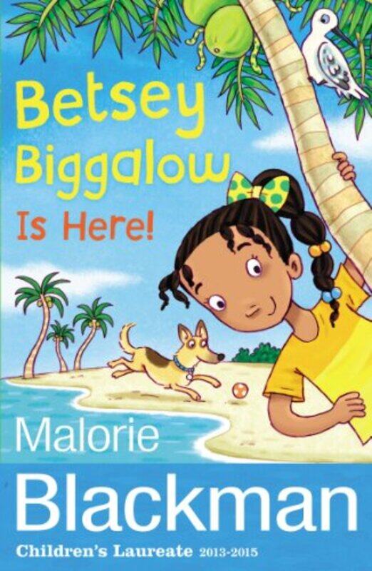 

Betsey Biggalow is Here by Malorie Blackman-Paperback