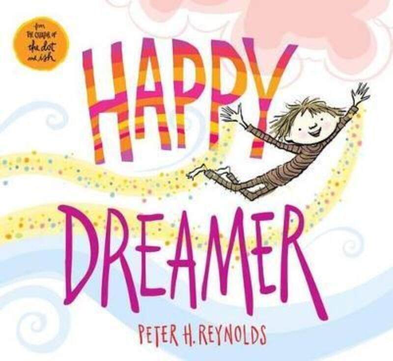 

Happy Dreamer.paperback,By :Peter H Reynolds