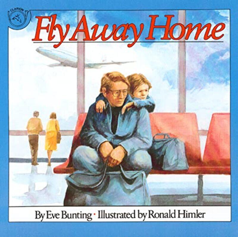 

Fly Away Home By Bunting Eve - Paperback
