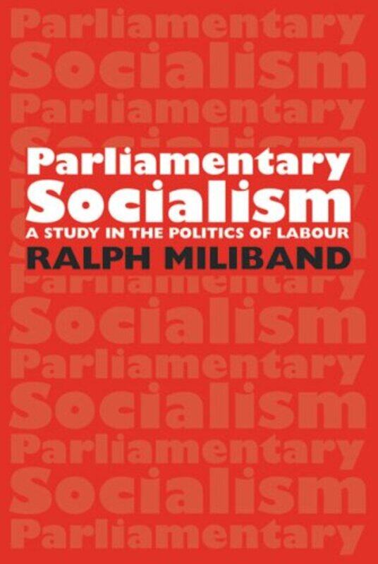 

Parliamentary Socialism by Heidi Boghosian-Paperback