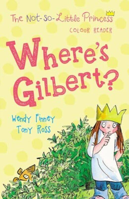 

Wheres Gilbert by Tony RossWendy Finney-Paperback