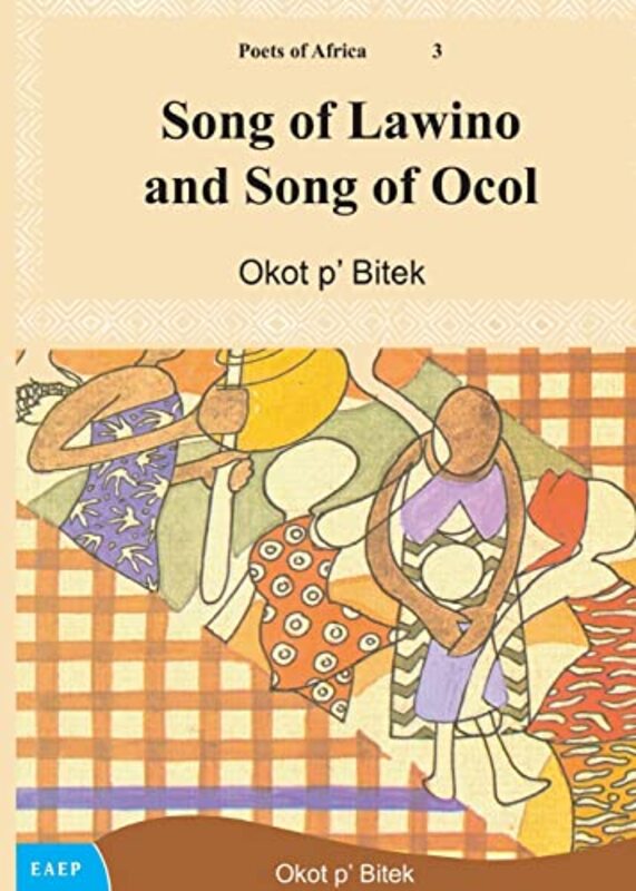 Song Of Lawino And Song Of Ocol By P'Bitek, Okot Paperback