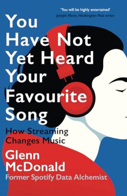 

You Have Not Yet Heard Your Favourite Song by Glenn McDonald -Paperback