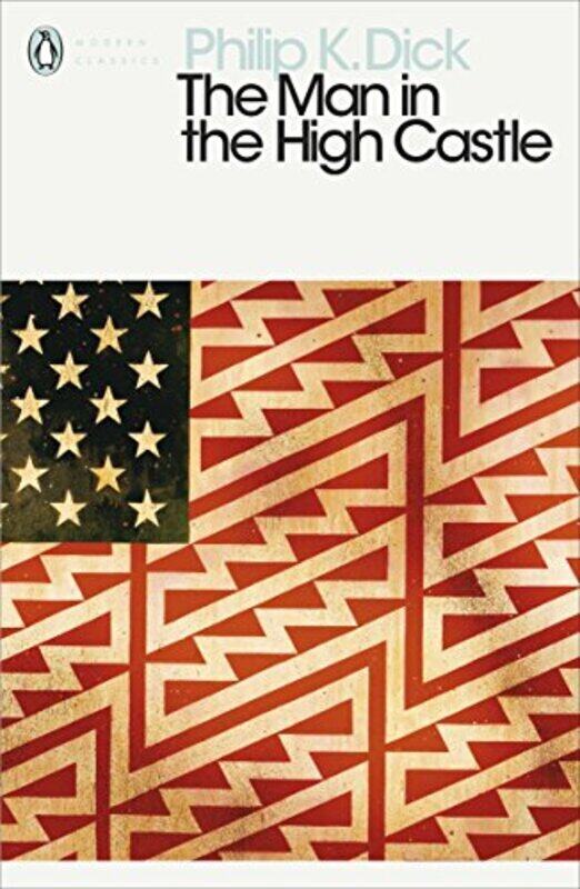 

The Man in the High Castle (Penguin Modern Classics) , Paperback by Philip K. Dick