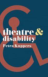 Theatre and Disability by John Hinds-Paperback