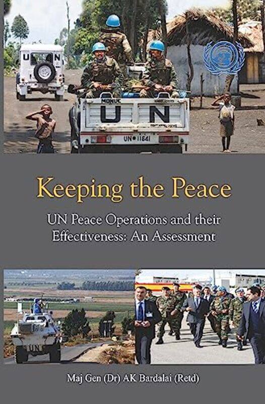 

Keeping The Peace by Apurba Kumar Bardalai-Hardcover