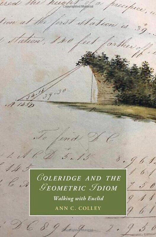 

Coleridge and the Geometric Idiom by Ann C State University of New York, Buffalo Colley-Hardcover