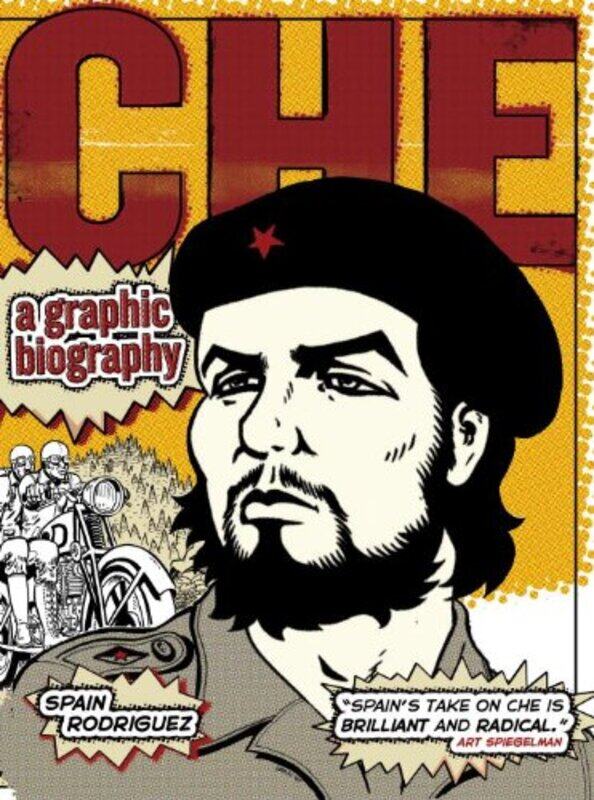 

Che A Graphic Biography by Spain Rodriguez - Paperback