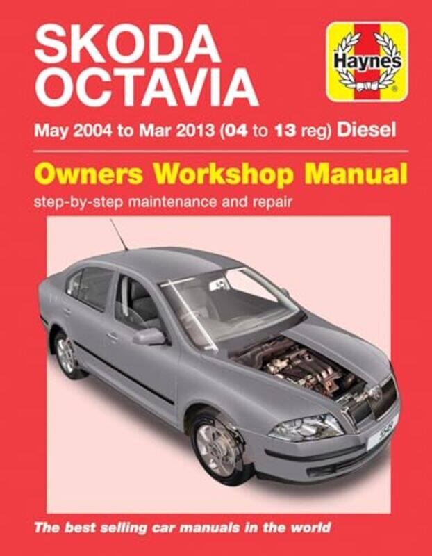 

Skoda Octavia Diesel May 04Mar 13 04 to 13 reg by Haynes Publishing-Paperback
