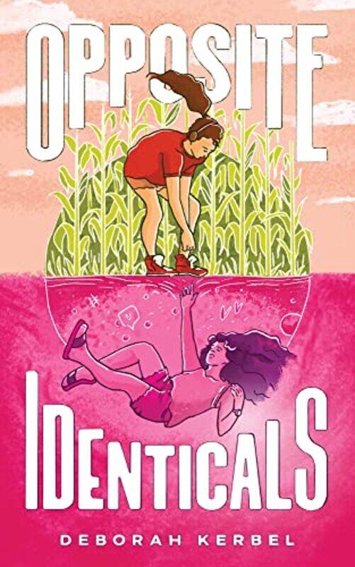 

Opposite Identicals by Deborah Kerbel-Paperback