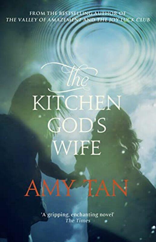 

The Kitchen God’s Wife by Amy Tan-Paperback