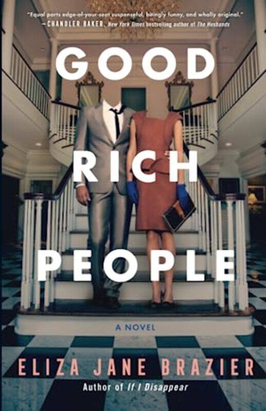 

Good Rich People By Brazier, Eliza Jane Paperback