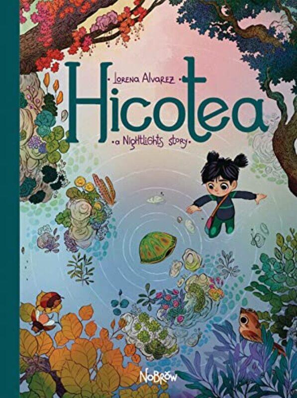 

Hicotea A Nightlights Story by Alvarez, Lorena - Hardcover