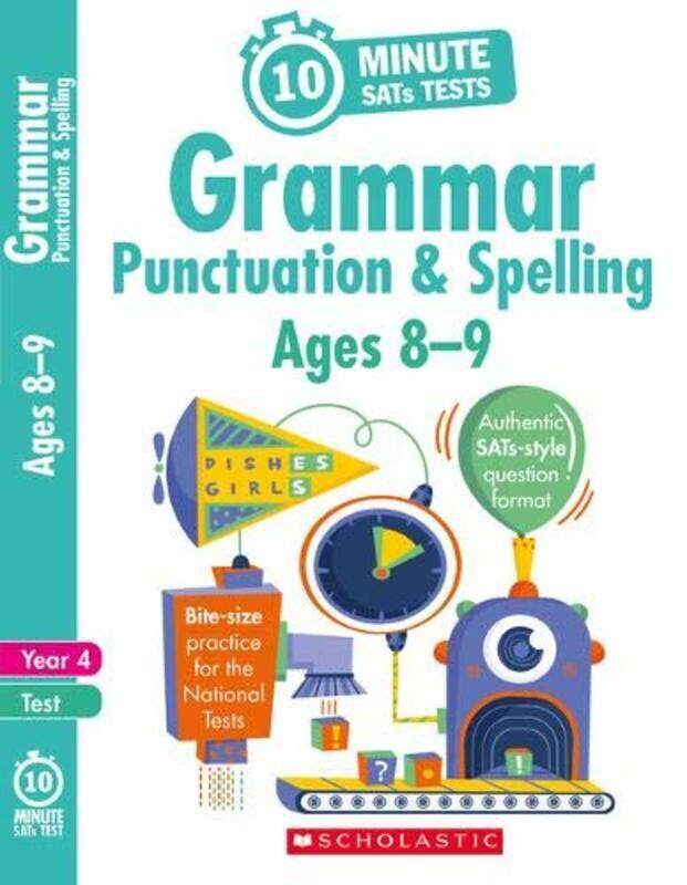 

Grammar, Punctuation and Spelling - Year 4, Paperback Book, By: Shelley Welsh