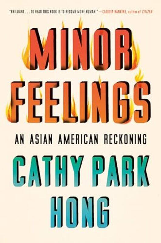 

Minor Feelings By Hong Cathy Park - Hardcover