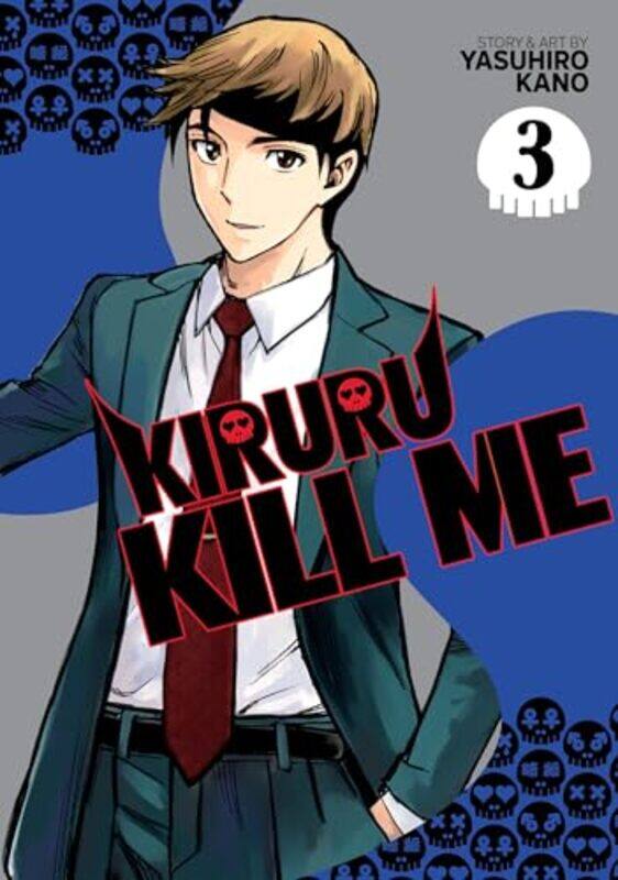 

Kiruru Kill Me Vol 3 by Yasuhiro Kano-Paperback